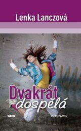 Dvakrát dospělá
