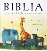 Biblia pre malých kamarátov