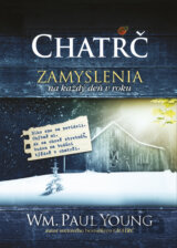 Chatrč - Zamyslenia na každý deň v roku