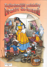 Nejkrásnější pohádky Bratří Grimmů