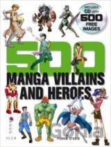 500 Manga Villains and Heroes