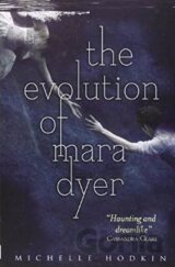 The Evolution of Mara Dyer