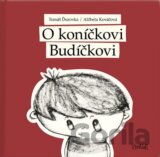 O koníčkovi Budíčkovi