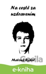 Na cestě za uzdravením