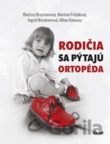 Rodičia sa pýtajú ortopéda