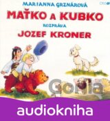 ROZPRAVKA: MATKO A KUBKO