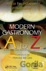 Modern Gastronomy: A to Z
