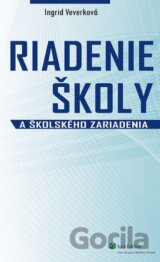 Riadenie školy a školského zariadenia