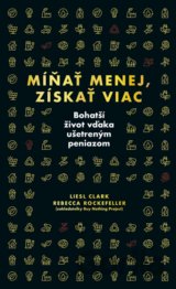 Míňať menej, získať viac