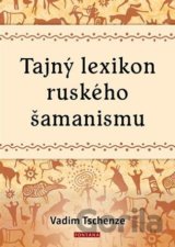 Tajný lexikon ruského šamanismu