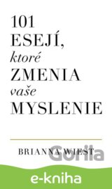 101 esejí, ktoré zmenia vaše myslenie