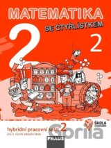 Matematika se Čtyřlístkem 2/2 Hybridní pracovní sešit