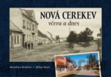 Nová Cerekev včera a dnes