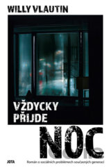 Vždycky přijde noc