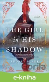 The Girl in His Shadow