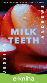 Milk Teeth