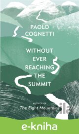 Without Ever Reaching the Summit