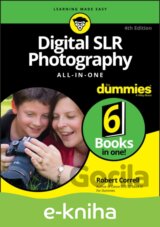 Digital SLR Photography All-in-One For Dummies
