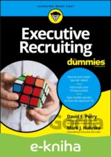 Executive Recruiting For Dummies