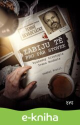 Zabiju tě pro pár stovek