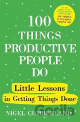 100 Things Productive People Do