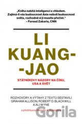 Li Kuang-jao - Státníkovy názory na Čínu, USA a svět