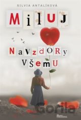 Miluj navzdory všemu
