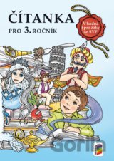 Čítanka 3 NOVĚ vhodná i pro žáky se SVP