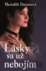 Lásky sa už nebojím