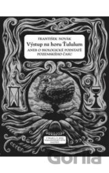 Výstup na horu Ťululum (František Novák) [CZ]