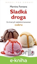 Sladká droga