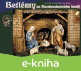 Betlémy na Slezskoostravském hradě