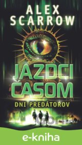 Jazdci časom - Dni predátorov