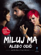 FILM: MILUJ MA ALEBO ODID