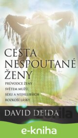 Cesta nespoutané ženy