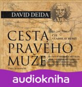 Cesta pravého muže (David Deida) [CZ]