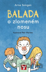 Balada o zlomeném nosu