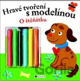 Hravé tvoření s modelínou: O štěnátku
