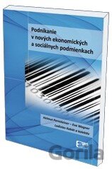 Podnikanie v nových ekonomických a sociálnych podmienkach