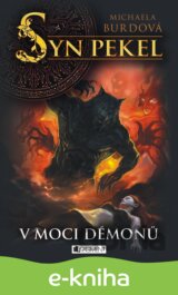 Syn pekel – V moci démonů