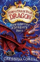 How to Betray a Dragon's Hero