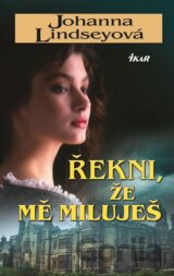Řekni, že mě miluješ