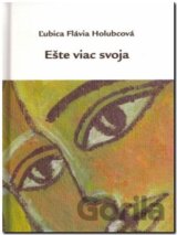 Ešte viac svoja