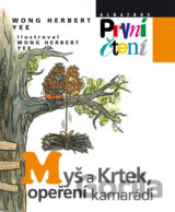 Myš a Krtek, opeření kamarádi