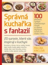 Správná kuchařka s fantazií