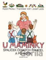 U maminky - Špalíček českých říkanek a pohádek