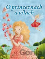 O princeznách a vílach