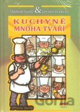 Kuchyně mnoha tváří