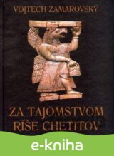 Za tajomstvom ríše Chetitov