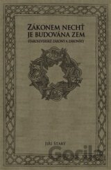 Zákonem nechť je budována zem